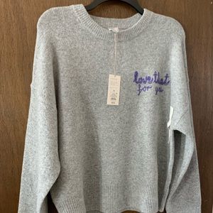 Gray sweater “Love that for you”